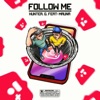 FOLLOW ME (feat. Mauna Ghost & Salzo) - Single