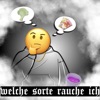 WELCHE SORTE RAUCHE ICH¿ - Single