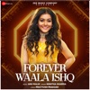 Forever Waala Ishq - Single