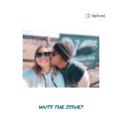 WUTS the ISSUE? (feat. Kauai Kid) - Single