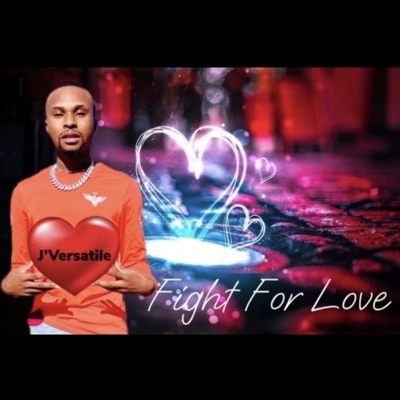 Fight For Love - Single