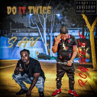 Do it twice (feat. RCG KEEF) - Single - Sav