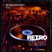 Mix Fiesta Retro Parte 1 (Remix) artwork