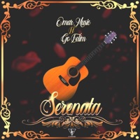 serenata (feat. Go felim) - Single - omar music 502