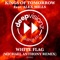 WHITE FLAG (feat. Alex Mills) [Michael Anthony Deluxe Mix] artwork