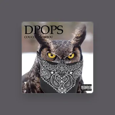 Listen to Dpops, watch music videos, read bio, see tour dates & more!