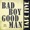 Tape Five - Bad Boy Good Man Rmx 2023