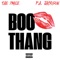 Boo Thang (feat. P.A. Jackson) - Tae 7mile lyrics
