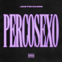 Percosexo - Single - Justin Rarri