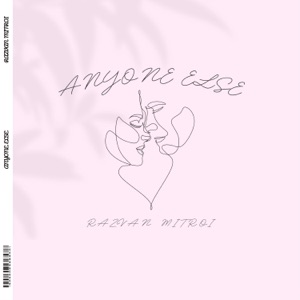 Anyone Else (feat. Belle) - Single