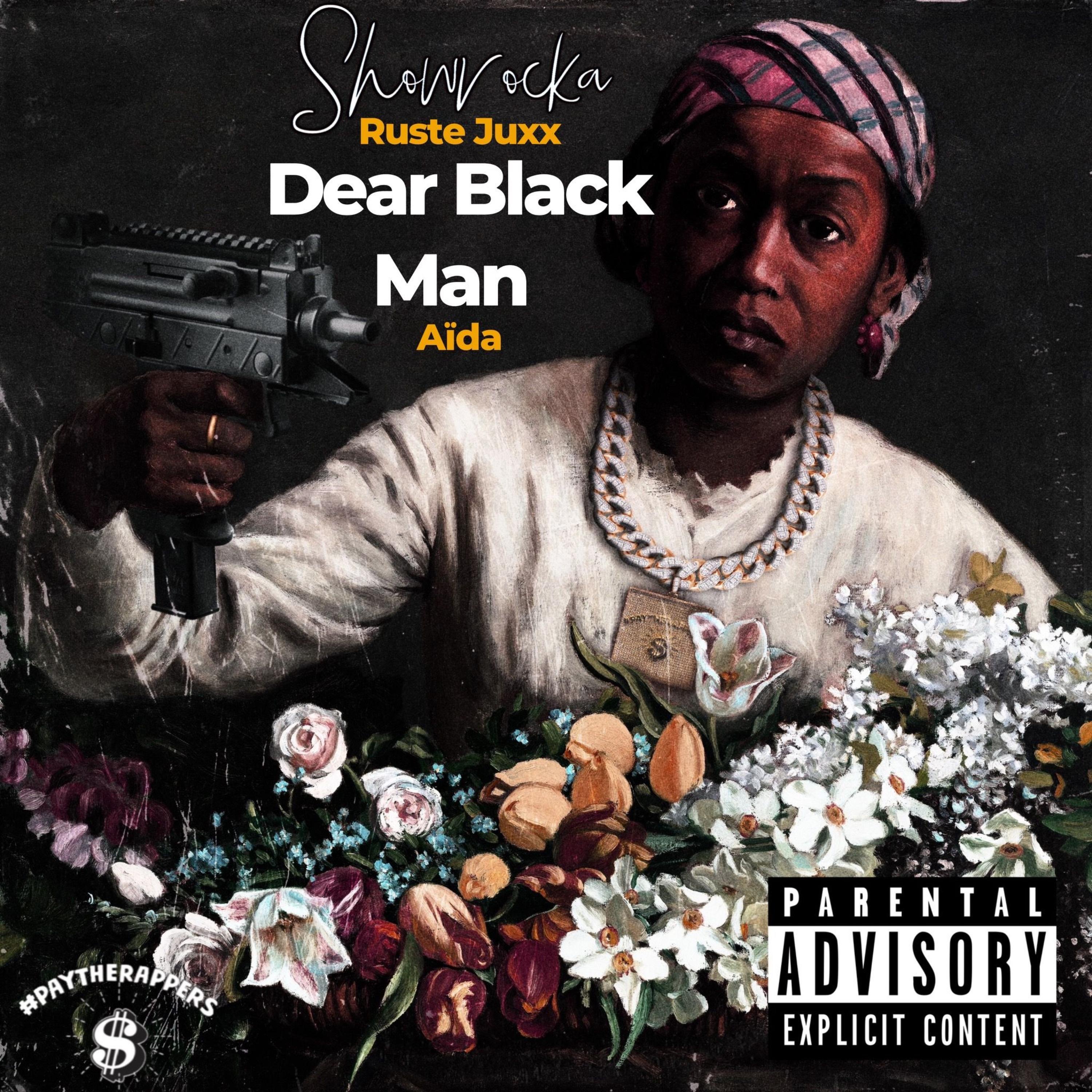 Dear Black Man (feat. Ruste Juxx & Aida) - Single