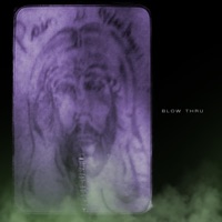 Blow Thru - Single - Bigg Chief 420
