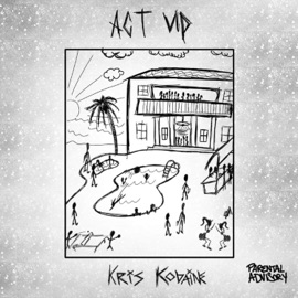 Act Up Kris Kobaine