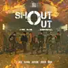 "SHOUT OUT"