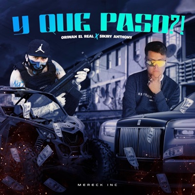 Y que paso?! (feat. Sikiry Anthony) - Single