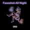 All Night - Faxeshot Floxk lyrics