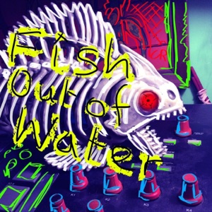 Fish Out of Water