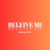 Believe Me - Single