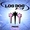 LOS DOS (feat. G3D3R) - Single