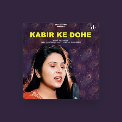 Listen to Divya Tyagi, watch music videos, read bio, see tour dates & more!