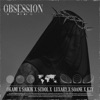 Obsession (feat. KZY, Luxary, Saikik, scoolprod & SOANE) - Single