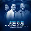 Vida que a gente leva