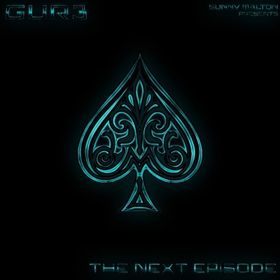 The Next Episode (feat. Sunny Malton) - Single
