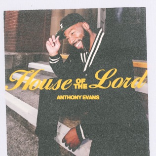 Anthony Evans House Of The Lord