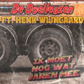 Ik Moet Nog Wat Jaren Mee (feat. Henk Wijngaard) artwork