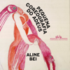 Pequena coreografia do adeus [Little Goodbye Choreography] (Unabridged) - Aline Bei