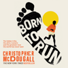 Born to Run - Christopher McDougall