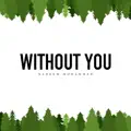 Without You