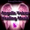 Choir of the Age of Enlightenment Angel Choir Healing Frequency 528 Hz Enlightenment "Angelic Voices" Healing Angel Music for Relaxing Stress Relief