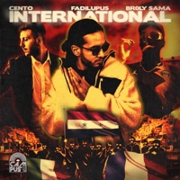 International (feat. BR0LY SAMA & Cento) - Single - FADILUPUS