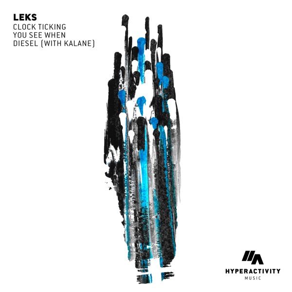 Clock Ticking / You See When / Diesel - Single