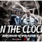 On the Clock (feat. Prada G) - Brown Money Mindz lyrics