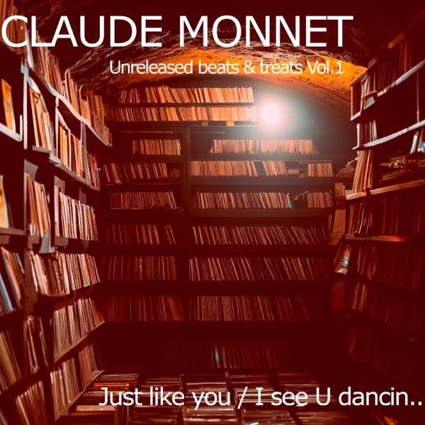 Just like you / I see U dancin (Unreleased Beats and Treats Vol 1) - EP