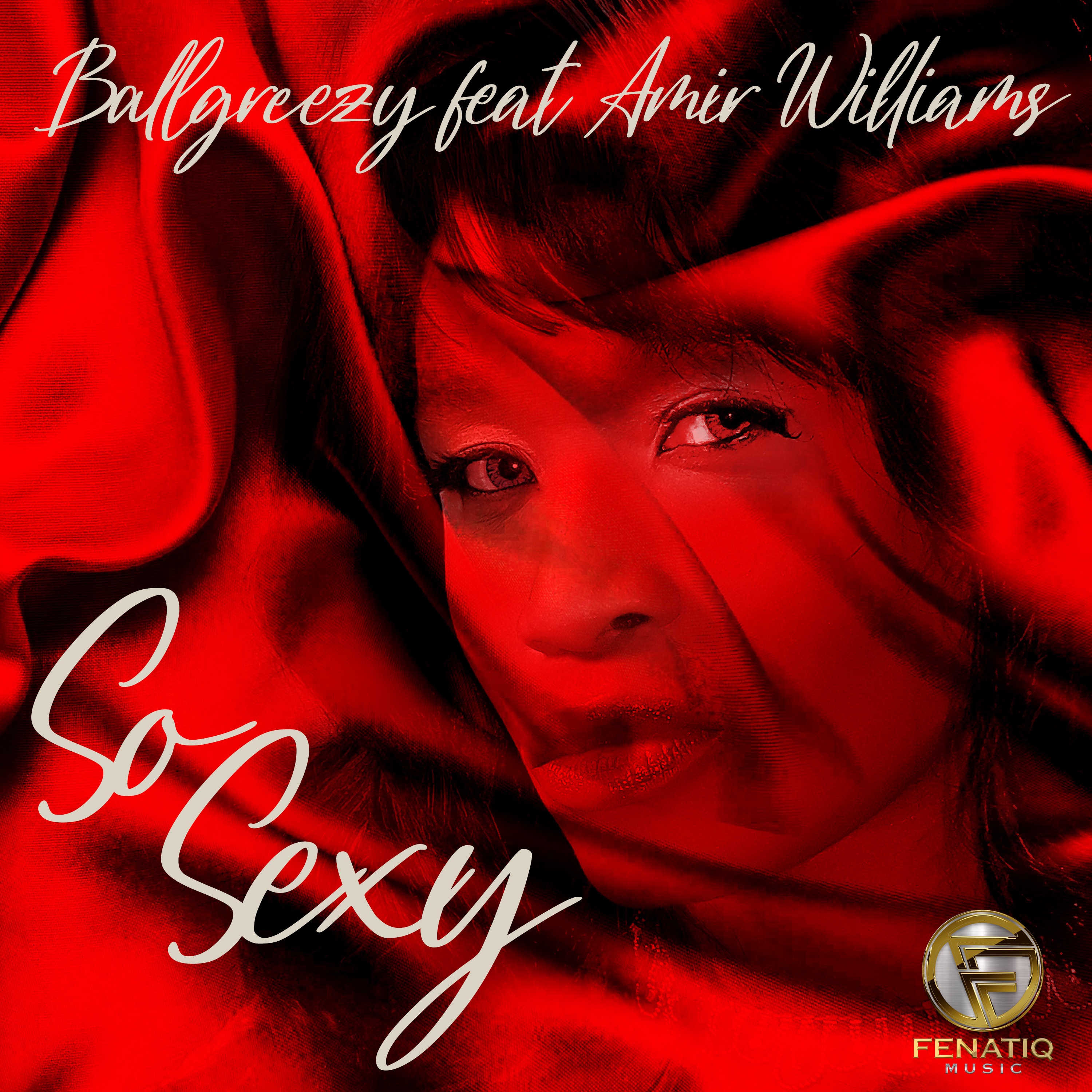 So Sexy (feat. Amir Williams) - Single