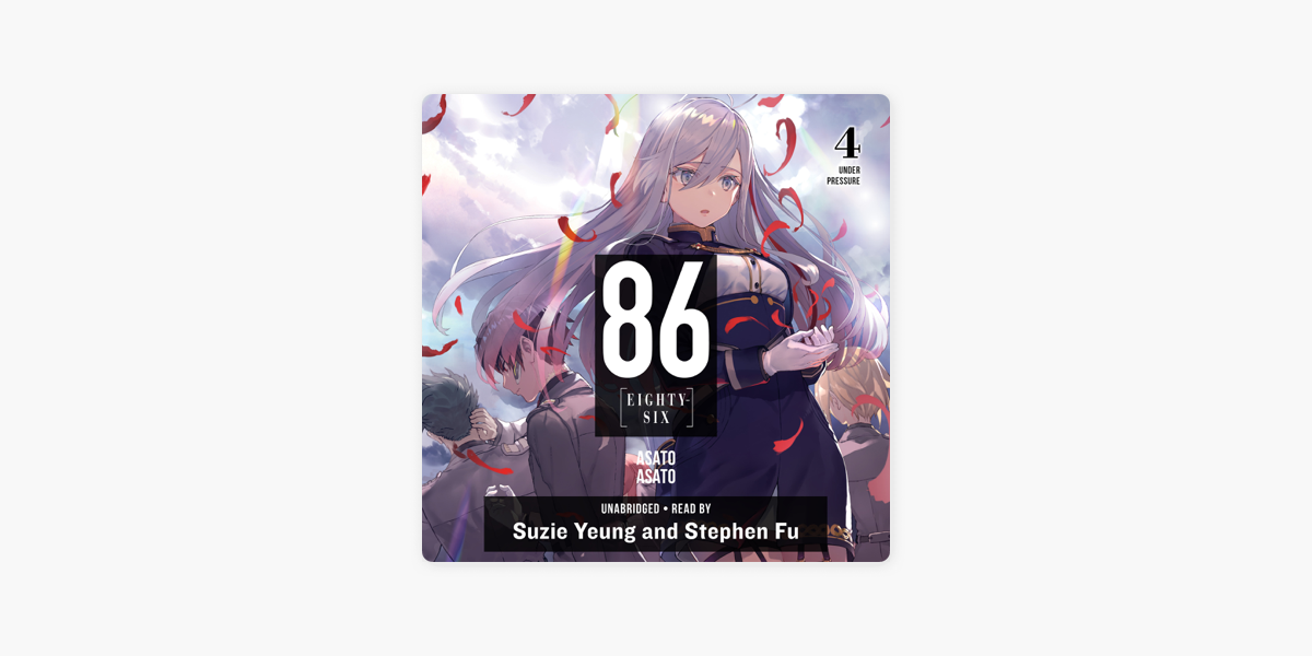 86--EIGHTY-SIX, Vol. 4 (light novel): Under Pressure by Asato