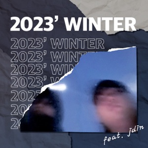 2023' WINTER (feat. jdin)