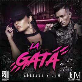 La Gata Adriana & JdM