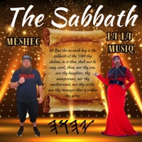 The Sabbath (feat. LaLa Musiq) - Single - Meshec Yisrael