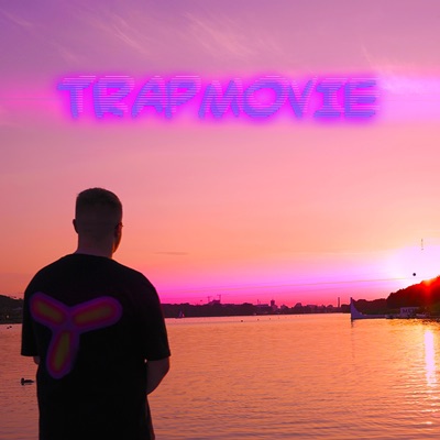 Trapmovie - Single