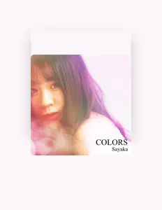Luister naar Sayaka, bekijk muziekvideo's, lees de bio, bekijk de tourdata, en meer!