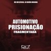 Montagem Prisionação Fragmentada - Single