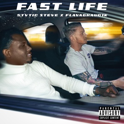 Fast Life (feat. FlavaGhaud1k) - Single