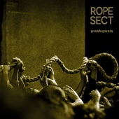 Rope Sect - Proskynesis I
