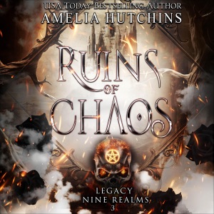 Ruins of Chaos: Legacy of the Nine Realms (Unabridged)