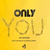 Only You (feat. Michelle & Prince Priss) - Single