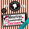 Meurtres et cheesecake aux cerises: Les enquêtes d'Hannah Swensen 7 - Joanne Fluke